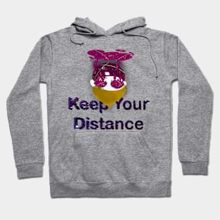 Keep your distance Hoodie